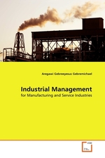 Industrial Management. for Manufacturing and Service Industries