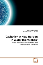 ‘Cavitation-A New Horizon in Water Disinfection. Water disinfection by ultrasonic and hydrodynamic cavitation