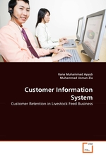 Customer Information System. Customer Retention in Livestock Feed Business