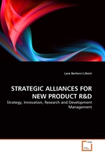 STRATEGIC ALLIANCES FOR NEW PRODUCT R. Strategy, Innovation, Research and Development Management