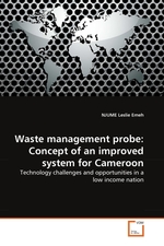 Waste management probe: Concept of an improved system for Cameroon. Technology challenges and opportunities in a low income nation