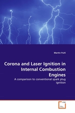 Corona and Laser Ignition in Internal Combustion Engines. A comparison to conventional spark plug ignition