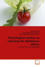 Physiological studies on reducing the deleterious effects. in some fresh-cut vegetables