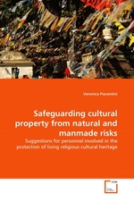 Safeguarding cultural property from natural and manmade risks. Suggestions for personnel involved in the protection of living religious cultural heritage