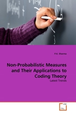 Non-Probabilistic Measures and Their Applications to Coding Theory. Latest Trends