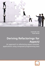Deriving Refactorings for AspectJ. An approach to refactoring aspect-oriented applications using composed programming laws