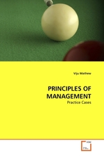 PRINCIPLES OF MANAGEMENT. Practice Cases