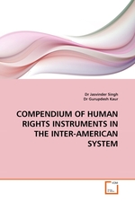 COMPENDIUM OF HUMAN RIGHTS INSTRUMENTS IN THE INTER-AMERICAN SYSTEM