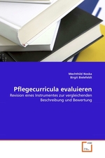 Pflegecurricula evaluieren. Revision eines Instrumentes zur vergleichenden Beschreibung und Bewertung