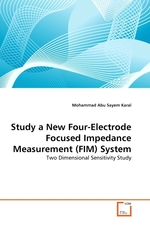 Study a New Four-Electrode Focused Impedance Measurement (FIM) System. Two Dimensional Sensitivity Study