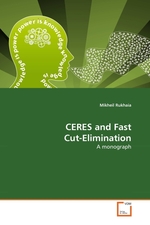 CERES and Fast Cut-Elimination. A monograph