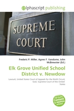 Elk Grove Unified School District v. Newdow