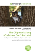 The Chipmunk Song (Christmas Dont Be Late)