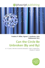 Can the Circle Be Unbroken (By and By)