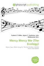 Mercy Mercy Me (The Ecology)