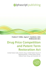 Drug Price Competition and Patent Term Restoration Act