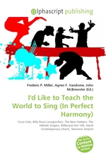 Id Like to Teach the World to Sing (In Perfect Harmony)