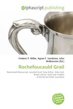 Rochefoucauld Grail