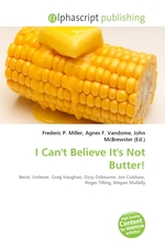 I Cant Believe Its Not Butter!