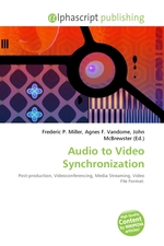 Audio to Video Synchronization