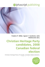 Christian Heritage Party candidates, 2008 Canadian federal election