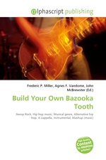 Build Your Own Bazooka Tooth