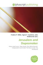 Jerusalem and Dopesmoker