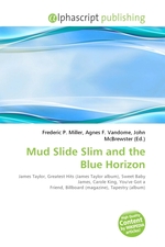 Mud Slide Slim and the Blue Horizon