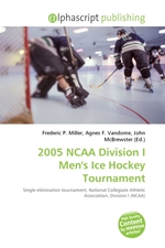 2005 NCAA Division I Mens Ice Hockey Tournament