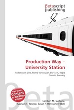 Production Way – University Station