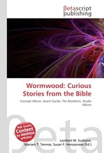 Wormwood: Curious Stories from the Bible