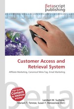 Customer Access and Retrieval System