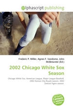 2002 Chicago White Sox Season