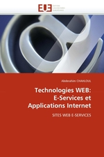 Technologies WEB: E-Services et Applications Internet. SITES WEB E-SERVICES