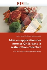 Mise en application des normes QHSE dans la restauration collective. Cas de CIS pour le projet Ambatovy