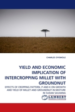 YIELD AND ECONOMIC IMPLICATION OF INTERCROPPING MILLET WITH GROUNDNUT. EFFECTS OF CROPPING PATTERN, P AND K ON GROWTH AND YIELD OF MILLET AND GROUNDNUT IN MIXTURE IN SUDAN SAVANNA