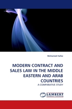 MODERN CONTRACT AND SALES LAW IN THE MIDDLE EASTERN AND ARAB COUNTRIES. A COMPARATIVE STUDY