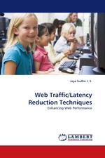 Web Traffic/Latency Reduction Techniques. Enhancing Web Performance