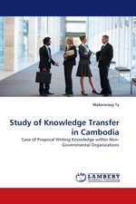 Study of Knowledge Transfer in Cambodia. Case of Proposal Writing Knowledge within Non-Governmental Organizations