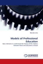Models of Professional Education. Basic elements to understand the history of the relation between Work and Education in Brazil