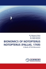 BIONOMICS OF NOTOPTERUS NOTOPTERUS (PALLAS, 1769). A Book of Fish Bionomics