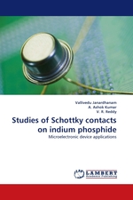 Studies of Schottky contacts on indium phosphide. Microelectronic device applications