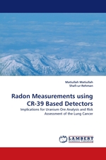 Radon Measurements using CR-39 Based Detectors. Implications for Uranium Ore Analysis and Risk Assessment of the Lung Cancer