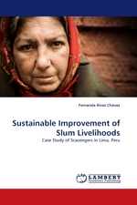 Sustainable Improvement of Slum Livelihoods. Case Study of Scavengers in Lima, Peru