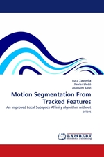 Motion Segmentation From Tracked Features. An improved Local Subspace Affinity algorithm without priors