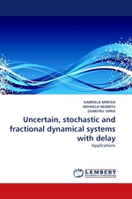 Uncertain, stochastic and fractional dynamical systems with delay. Applications