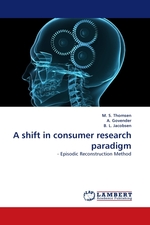 A shift in consumer research paradigm. - Episodic Reconstruction Method