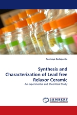 Synthesis and Characterization of Lead free Relaxor Ceramic. An experimental and theoritical Study