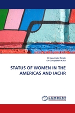 STATUS OF WOMEN IN THE AMERICAS AND IACHR