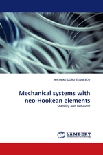 Mechanical systems with neo-Hookean elements. Stability and behavior